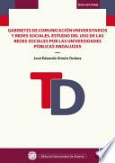 Gabinetes De Comunicación Universitarios Y Redes Sociales