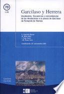 Garcilaso Y Herrera. Vocabulario, Frecuencias Y Concordancias De Las Anotaciones A La Poesía De Garcilaso De Fernando De Herrera (libro + Cd)