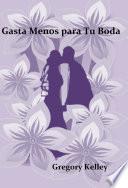 Gaste Menos Para Su Boda