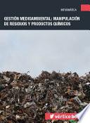 Gestión Medioambiental: Manipulación De Residuos Y Productos Químicos