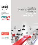 Global Entrepreneurship Monitor. Informe Gem España 2013