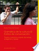 Gramática De La Cultura (i) Estilos De Conversación