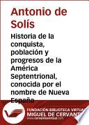 Historia De La Conquista, Población Y Progresos De La América Septentrional…