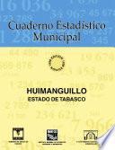 Huimanguillo Estado De Tabasco. Cuaderno Estadístico Municipal 1996