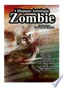 libro I Hispano Antología Zombie