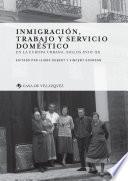 Inmigración, Trabajo Y Servicio Doméstico