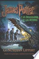 James Potter Y La Encrucijada De Los Mayores