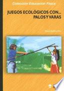 Juegos Ecológicos Con…palos Y Varas