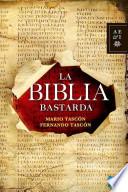 La Biblia Bastarda