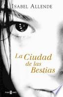 La Ciudad De Las Bestias