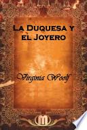 La Duquesa Y El Joyero