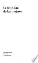 La Felicidad De Las Mujeres