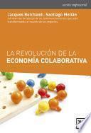 La Revolución De La Economía Colaborativa