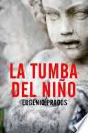 La Tumba Del Niño