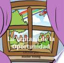La Ventana De La Oportunidad