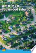 La Vida En Una Comunidad Suburbana