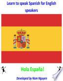 Learn To Speak Spanish For English Speakers