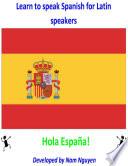Learn To Speak Spanish For Latin Speakers