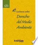 Lecturas Sobre Derecho Del Medio Ambiente T. Xiv