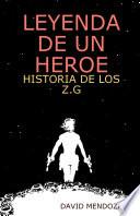 Leyenda De Un Heroe