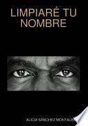LimpiarÉ Tu Nombre