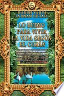 Lo Bueno Para Vivir La Vida SegÚn El CorÁn