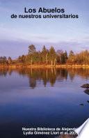 Los Abuelos De La Universidad