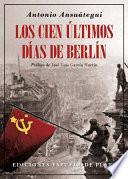 Los Cien últimos Días De Berlín