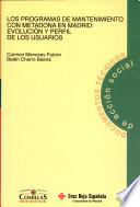 Los Programas De Mantenimiento Con Metadona En Madrid