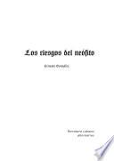 Los Riesgos Del Neófito