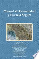 Manual De Comunidad Segura Y Escuela Segura