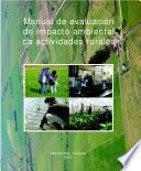 Manual De Evaluación De Impacto Ambiental De Actividades Rurales