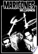 ¡maricones Del Espacio!