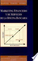 Marketing Financiero Y De Servicios De La Oficina Bancaria