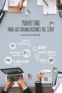 Marketing Para Las Organizaciones Del S. Xxi