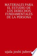 Materiales Para El Estudio De Los Derechos Fundamentales De La Persona