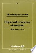 libro Objeción De Conciencia E Insumisión. Reflexiones éticas