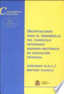 Orientaciones Para El Desarrollo Del Currículo Integrado Hispano Británico En Educación Primaria