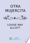 Otra Mujercita