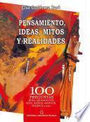 Pensamientos, Ideas, Mitos Y Realidades