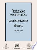 libro Pichucalco Estado De Chiapas. Cuaderno Estadístico Municipal 1994
