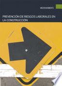 Prevención De Riesgos Laborales En La Construcción
