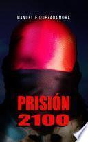 PrisiÓn 2100