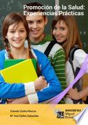 Promoción De La Salud: Experiencias Prácticas