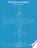 libro Prototipos De Aviones Libro Para Colorear Para Adultos 1
