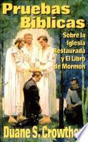 Pruebas Biblicas Sobre La Iglesia Restaurada