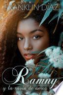 Ramny Y La Savia De Amor