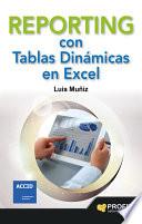 Reporting Con Tablas Dinámicas En Excel