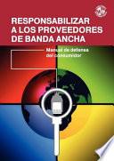 Responsabilizar A Los Proveedores De Banda Ancha