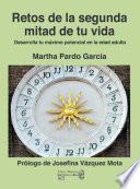 Retos De La Segunda Mitad De Tu Vida